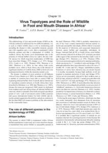 Chapter 10  Virus Topotypes and the Role of Wildlife in Foot and Mouth Disease in Africa1 W. Vosloo2,4, A.D.S. Bastos2,3, M. Sahle2,4, O. Sangare2,5 and R.M. Dwarka2 Introduction
