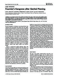 Scand J Infect Dis 36: 610 /612, 2004  CASE REPORTS Fournier’s Gangrene after Genital Piercing ¨ RKMAN2, MATS KALIN3 and JAN FOHLMAN1