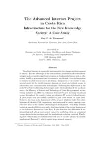 The Advanced Internet Project in Costa Rica Infrastructure for the New Knowledge Society: A Case Study Guy F. de T´ eramond∗