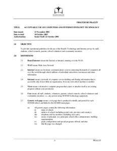 PROCEDURE PR.622.IT TITLE: ACCEPTABLE USE OF COMPUTERS AND INTERNET/INTRANET TECHNOLOGY  Date issued: