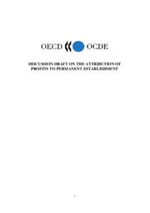 Economics / Tax treaty / Transfer pricing / Permanent establishment / Organisation for Economic Co-operation and Development / Income tax in the United States / OECD Guidelines for Multinational Enterprises / Income tax / International taxation / International economics / International relations