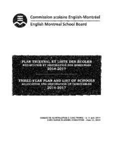 Commission scolaire English-Montreal English Montreal School Board COMITE DE PLANIFICATION A LONG TERME - Ie 11 juin 2014 LONG RANGE PLANNING COMMITTEE - June 11, 2014