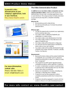   WHIR Product Demo Videos The	
  Video	
  Demonstration	
  Product:	
  