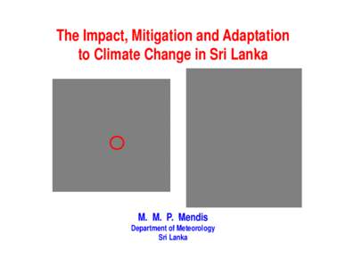 The Impact, Mitigation and Adaptation t Climate to Cli t Change Ch in