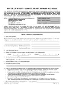 NOTICE OF INTENT – GENERAL PERMIT NUMBER ALG280000 THIS NOTICE OF INTENT IS FOR DISCHARGES ASSOCIATED WITH OFFSHORE OIL AND GAS EXPLORATION AND PRODUCTION ACTIVITIES. THE DISCHARGE OF PRODUCED WATER, DRILLING MUDS AND 