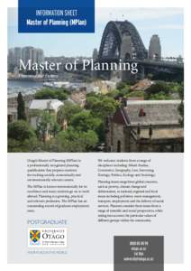 Information sheet Master of Planning (MPlan) Master of Planning Planning the Future