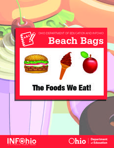 OHIO DEPARTMENT OF EDUCATION AND INFOHIO  Beach Bags The Foods We Eat!