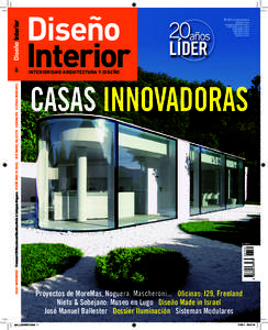 Nº 231 REVISTA MENSUAL  CASAS INNOVADORAS Freeland/I29/Mascheroni/MoreMas/Nieto & Sobejano/Noguera DISEÑO MADE IN ISRAEL JOSÉ MANUEL BALLESTER ILUMINACIÓN SISTEMAS MODULARES 231