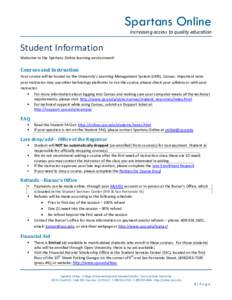 Spartans Online  Increasing access to quality education Student Information Welcome to the Spartans Online learning environment!