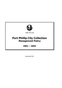 Collection / Science / Port Melbourne /  Victoria / Government procurement in the United States / Preservation / Cultural heritage / City of Port Phillip / Museum / Melbourne / Museology / Humanities / Cultural studies