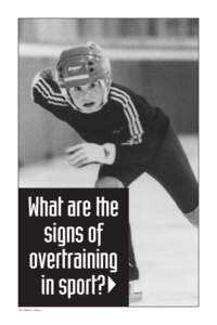 What are the signs of overtraining in sport? The Ottawa Citizen