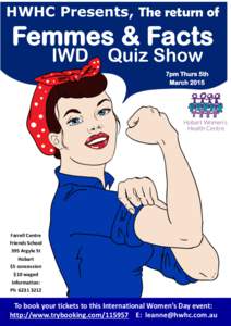 HWHC Presents, The return of  Femmes & Facts IWD  Quiz Show