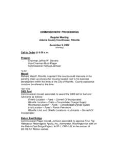 COMMISSIONERS’ PROCEEDINGS Regular Meeting Adams County Courthouse, Ritzville December 9, 2002 (Monday)