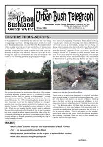 Newsletter of the Urban Bushland Council WA Inc PO Box 326, West Perth WA 6872 Email: [removed] Winter 2006