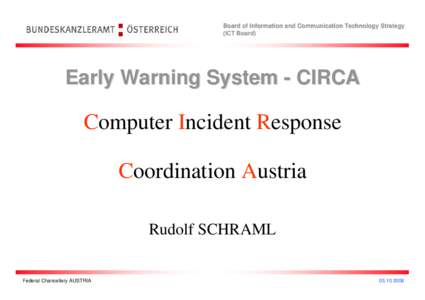 Board of Information and Communication Technology Strategy (ICT Board) Early Warning System - CIRCA  Computer Incident Response