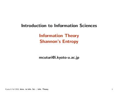 Introduction to Information Sciences Information Theory Shannon’s Entropy 
