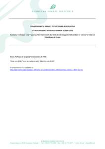 CORRIGENDUM TO ANNEX 7 TO THE TENDER SPECIFICATION EFI PROCUREMENT REFERENCE NUMBER R[removed]Assistance technique pour l’appui au fonctionnement des fonds de développement local dans le secteur forestier en Répu