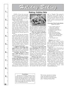 Baking: Holiday Help (NAPS)—From the heavenly aroma of a freshly baked pumpkin pie to the first taste of a warm cookie as it melts in your mouth— mmmm, nothing beats the joy of
