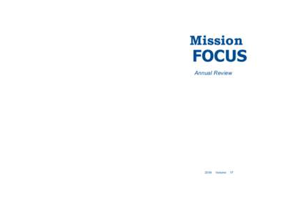 Mission FOCUS: FOCUS: Annual Annual Review Review Mission