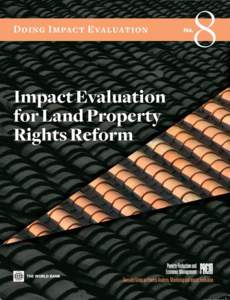 Impact Evaluation for Land Property Rights Reforms November 2007 Acknowledgement This paper was written by Jonathan Conning and Partha Deb 1 . The authors would