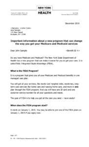 Healthcare reform in the United States / Presidency of Lyndon B. Johnson / Pharmaceuticals policy / Medicare / Medicaid / Visiting Nurse Service of New York / WellCare Health Plans / Nursing home / Aetna / Health / Medicine / Federal assistance in the United States