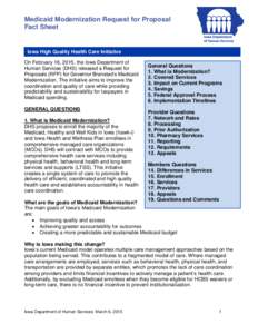 Medicaid Modernization Request for Proposal Fact Sheet Iowa High Quality Health Care Initiative On February 16, 2015, the Iowa Department of Human Services (DHS) released a Request for