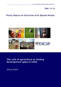 The role of agriculture in closing development gaps of LDCs  CSN[removed]Policy Papers on Countries with Special Needs