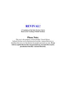 REVIVAL! A Translation of the Book Meshivat Nefesh, Based on the Teachings of Rabbi Nachman Please Note: This text is the property of Keren Rebbe Yisroel Odeser.