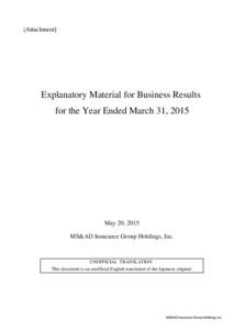 [Attachment]  Explanatory Material for Business Results for the Year Ended March 31, 2015  May 20, 2015