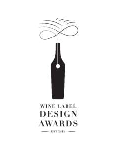 The Wine Label Design AwardsResults Introduction The Wine Label Design Awards 2015 proudly sponsored by self-adhesive label supplier Rotolabel were convened by Winemag.co.za. Labels are a vital component of prod
