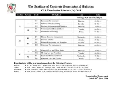 The Institute of Corporate Secretaries of Pakistan C.I.S. Examination Schedule - July 2014 Module Group I A