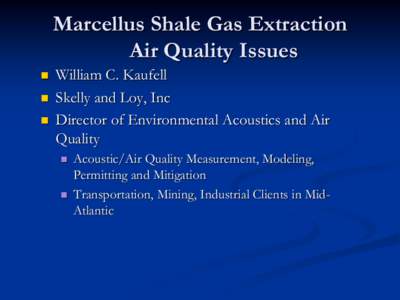 Marcellus Shale Gas Extraction Air Quality Issues   