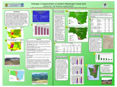 Changes in fragmentation of western Washington forest land Andrew Gray1, Tyler Robinson1, and Beth Willhite2 1) USDA Forest Service PNW Research Station FIA, Corvallis OR; 2) USDA Forest Service Region 6 FHP, Sandy OR WW