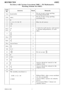 RESTRICTED  6ME2 Territory-wide System Assessment 2008 — P6 Mathematics Marking Scheme for 6ME2