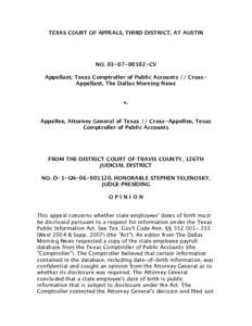 TEXAS COURT OF APPEALS, THIRD DISTRICT, AT AUSTIN  NO[removed]CV Appellant, Texas Comptroller of Public Accounts // CrossAppellant, The Dallas Morning News v. Appellee, Attorney General of Texas // Cross-Appellee, T