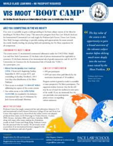 International relations / International trade / Willem C. Vis Moot / Legal education / Moot court / United Nations Convention on Contracts for the International Sale of Goods / United Nations Commission on International Trade Law / Stetson University College of Law / International commercial law / Law / International law / Pace University