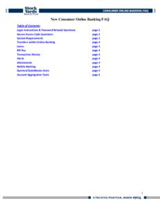 New Consumer Online Banking FAQ Table of Contents: Login Instructions & Password Related Questions Secure Access Code Questions System Requirements Transfers within Online Banking