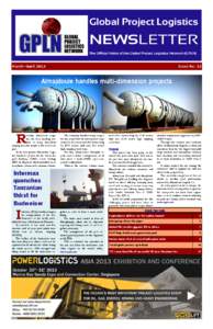 Global Project Logistics  NEWSLETTER The Official Voice of the Global Project Logistics Network (GPLN)  March—April 2013