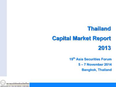 Thailand / Market for Alternative Investment / Gross domestic product / Stock exchange / SET50 Index and SET100 Index / Asia / Economy of Thailand / Stock Exchange of Thailand