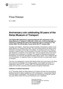 Swissmint  Press Release[removed]Anniversary coin celebrating 50 years of the