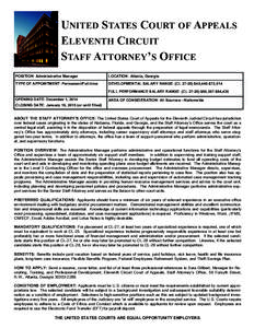 UNITED STATES COURT OF APPEALS ELEVENTH CIRCUIT STAFF ATTORNEY’S OFFICE POSITION: Administrative Manager  LOCATION: Atlanta, Georgia