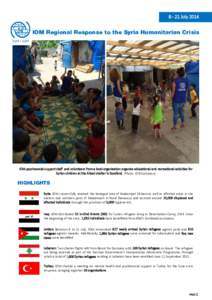 [removed]July[removed]August - 121September 2013 February[removed]IOM Regional Response to the Syria Humanitarian Crisis