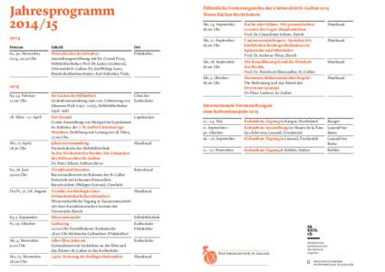 Jahresprogramm[removed] Öffentliche Vorlesungsreihe der Universität St. Gallen 2015 Wenn Bücher Recht haben