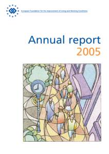 Annual report 2005 Annual report 2005  Cataloguing data can be found at the end of this publication