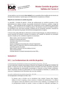 Master Contrôle de gestion Syllabus de l’année 2 Ce descriptif de cours est donné à titre indicatif et est susceptible d’être modifié selon les besoins de formation des étudiants. Il prend appui sur le référ