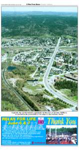 2–THE SUDBURY STAR, SATURDAY, JULY 26, 2003  A View From Above: Greater Sudbury Capreol, the northernmost community in the City of Greater Sudbury, is nestled in the green hills at the edge of the Sudbury Basin.