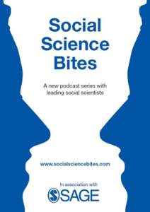www.socialsciencebites.com  Carsten/January 2016 You may view, copy, print, download, and adapt copies of this Social Science Bites transcript provided that all such use is in accordance with the terms of the Creative Co