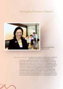 Managing Director’s Report  Diana Chan Tong Chee-ching Managing Director