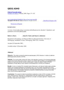 QEEG ADHD Clinical Neurophysiology Volume 114, Issue 2, February 2003, Pages[removed]doi:[removed]S1388[removed] | How to Cite or Link Using DOI Copyright © 2002 Elsevier Science Ireland Ltd. All rights reserved.