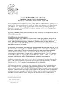 Essay on the Potential Research Value of the Operations Analysis (OPSANAL) System Files Prepared by: Curt Campbell, Archives Intern, July 5, 1996 [Curt Campbell prepared the following essay in July 1996 and staff made mi